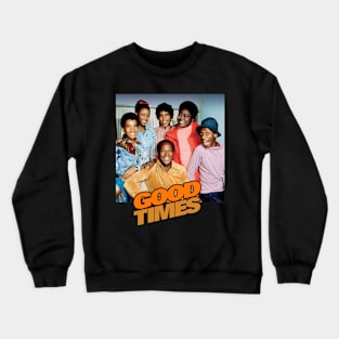 GOOD TIMES FAMILY DAY - Sanford and Son Crewneck Sweatshirt